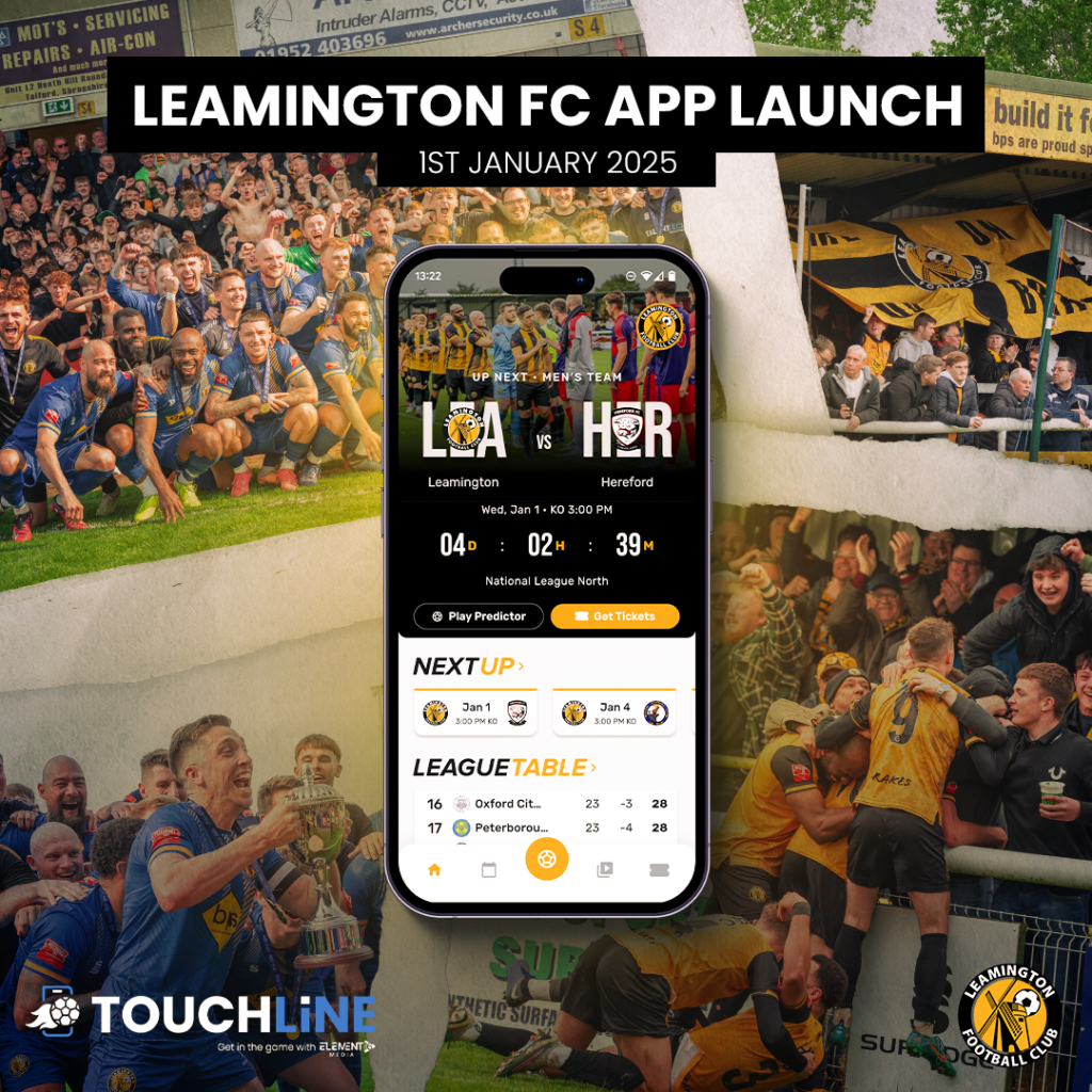 Leamington FC launch official app on 1st January 2025 with the help of Touchline by Element16 Media